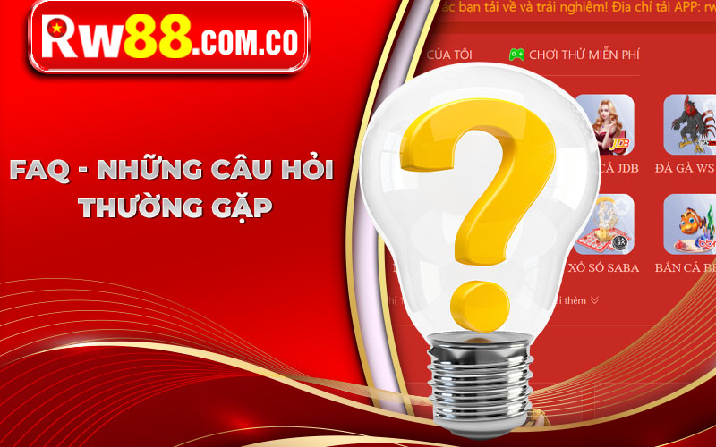 Giới Thiệu Nhà Cái RW88 - Nhà Cái Cá Cược Lý Tưởng Cho Các Cược Thủ 22 Những Câu Hỏi Thường Gặp Của Người Chơi Về Nhà Cái Nhà cái RW88
