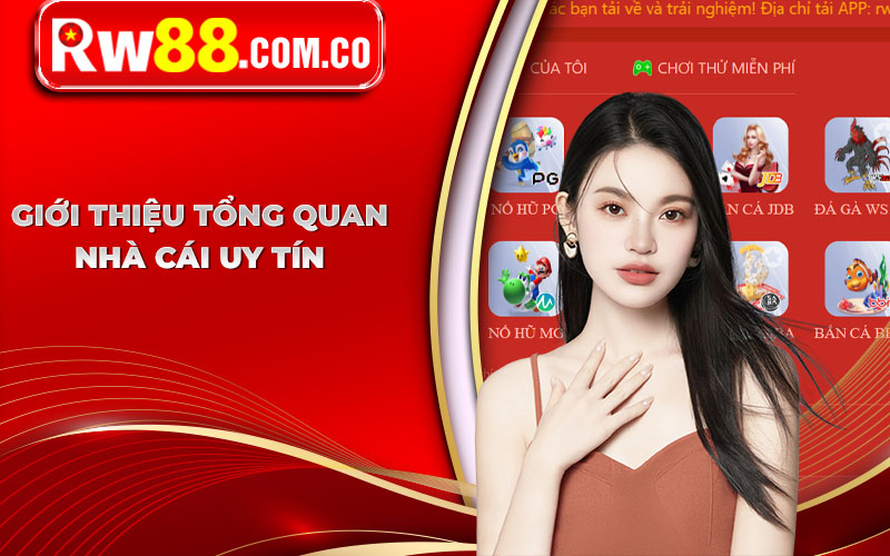 Rút Tiền RW88 - Tận Hưởng Chiến Thắng Của Bạn Ngay Hôm Nay 5 Tổng quan về nhà cái RW88