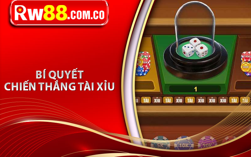 Tài Xỉu Là Gì? Hướng Dẫn Cách Chơi Và Mẹo Để Ăn Tiền Nhà Cái Dễ Dàng 7 Bí quyết chiến thắng tài xỉu
